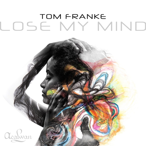 Tom Franke - Lose My Mind [DIG160657]